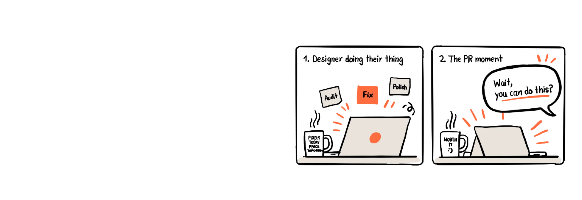 Two-panel comic: a designer doing their thing, then a developer reacting to the PR with "Wait, you can do this?"