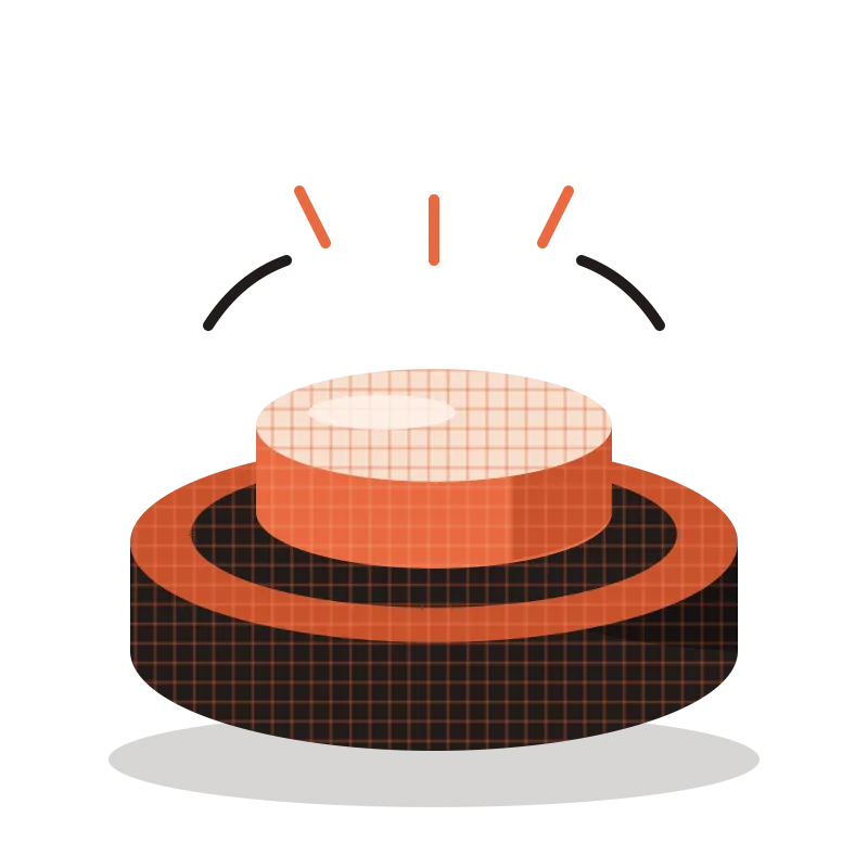 A big round button.